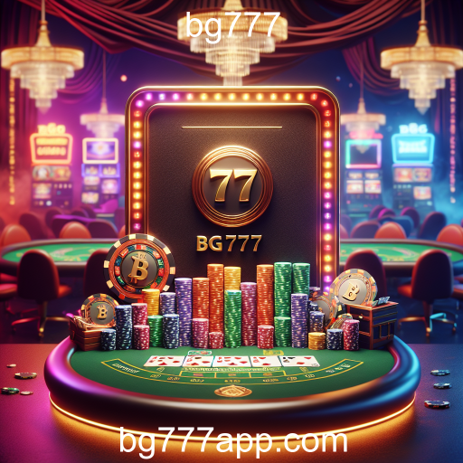 Conheça a Categoria de Cassino do bg777